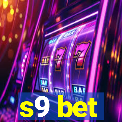 s9 bet